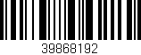 Código de barras (EAN, GTIN, SKU, ISBN): '39868192'