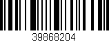 Código de barras (EAN, GTIN, SKU, ISBN): '39868204'