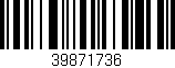 Código de barras (EAN, GTIN, SKU, ISBN): '39871736'