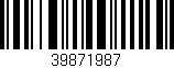 Código de barras (EAN, GTIN, SKU, ISBN): '39871987'