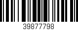 Código de barras (EAN, GTIN, SKU, ISBN): '39877798'