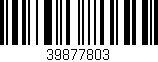 Código de barras (EAN, GTIN, SKU, ISBN): '39877803'