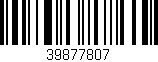 Código de barras (EAN, GTIN, SKU, ISBN): '39877807'
