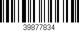 Código de barras (EAN, GTIN, SKU, ISBN): '39877834'