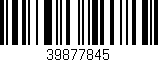 Código de barras (EAN, GTIN, SKU, ISBN): '39877845'