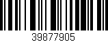 Código de barras (EAN, GTIN, SKU, ISBN): '39877905'