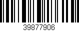 Código de barras (EAN, GTIN, SKU, ISBN): '39877906'