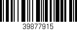 Código de barras (EAN, GTIN, SKU, ISBN): '39877915'