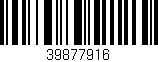 Código de barras (EAN, GTIN, SKU, ISBN): '39877916'