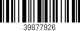 Código de barras (EAN, GTIN, SKU, ISBN): '39877926'