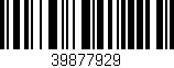 Código de barras (EAN, GTIN, SKU, ISBN): '39877929'