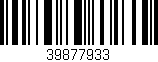 Código de barras (EAN, GTIN, SKU, ISBN): '39877933'