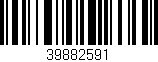 Código de barras (EAN, GTIN, SKU, ISBN): '39882591'