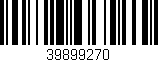 Código de barras (EAN, GTIN, SKU, ISBN): '39899270'
