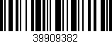 Código de barras (EAN, GTIN, SKU, ISBN): '39909382'