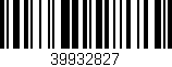 Código de barras (EAN, GTIN, SKU, ISBN): '39932827'
