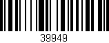 Código de barras (EAN, GTIN, SKU, ISBN): '39949'