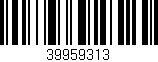 Código de barras (EAN, GTIN, SKU, ISBN): '39959313'