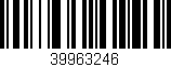 Código de barras (EAN, GTIN, SKU, ISBN): '39963246'