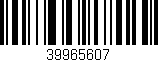 Código de barras (EAN, GTIN, SKU, ISBN): '39965607'