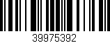 Código de barras (EAN, GTIN, SKU, ISBN): '39975392'