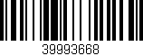 Código de barras (EAN, GTIN, SKU, ISBN): '39993668'