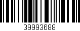 Código de barras (EAN, GTIN, SKU, ISBN): '39993688'