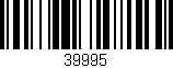 Código de barras (EAN, GTIN, SKU, ISBN): '39995'
