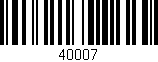Código de barras (EAN, GTIN, SKU, ISBN): '40007'