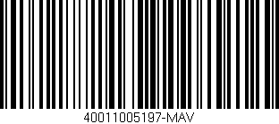 Código de barras (EAN, GTIN, SKU, ISBN): '40011005197-MAV'