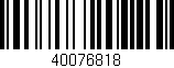 Código de barras (EAN, GTIN, SKU, ISBN): '40076818'