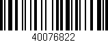 Código de barras (EAN, GTIN, SKU, ISBN): '40076822'