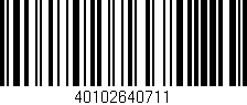 Código de barras (EAN, GTIN, SKU, ISBN): '40102640711'