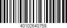 Código de barras (EAN, GTIN, SKU, ISBN): '40102640759'