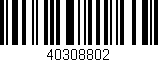 Código de barras (EAN, GTIN, SKU, ISBN): '40308802'