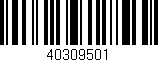 Código de barras (EAN, GTIN, SKU, ISBN): '40309501'