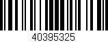 Código de barras (EAN, GTIN, SKU, ISBN): '40395325'