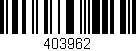 Código de barras (EAN, GTIN, SKU, ISBN): '403962'