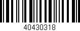 Código de barras (EAN, GTIN, SKU, ISBN): '40430318'