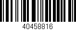 Código de barras (EAN, GTIN, SKU, ISBN): '40458816'
