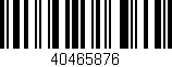 Código de barras (EAN, GTIN, SKU, ISBN): '40465876'