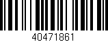 Código de barras (EAN, GTIN, SKU, ISBN): '40471861'