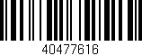 Código de barras (EAN, GTIN, SKU, ISBN): '40477616'