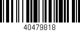 Código de barras (EAN, GTIN, SKU, ISBN): '40479818'