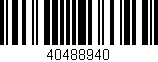 Código de barras (EAN, GTIN, SKU, ISBN): '40488940'