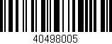 Código de barras (EAN, GTIN, SKU, ISBN): '40498005'