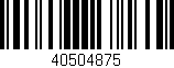 Código de barras (EAN, GTIN, SKU, ISBN): '40504875'