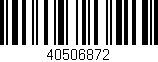 Código de barras (EAN, GTIN, SKU, ISBN): '40506872'