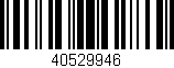 Código de barras (EAN, GTIN, SKU, ISBN): '40529946'