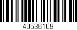 Código de barras (EAN, GTIN, SKU, ISBN): '40536109'